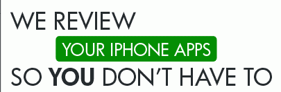 we review iphone apps so you dont have to